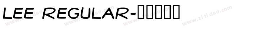 Lee Regular字体转换
